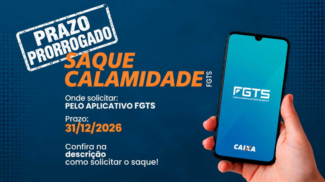 Saque Calamidade do FGTS tem prazo prorrogado até 31 de dezembro